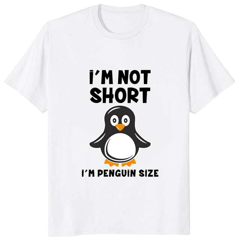 Im Not Short Im Penguin Size F - Street Fashion Mood review and price