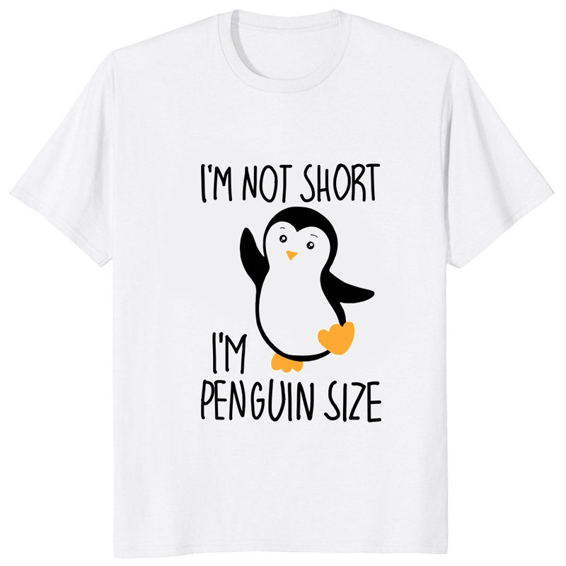 Im Not Short Im Penguin Size F - Street Fashion Mood review and price
