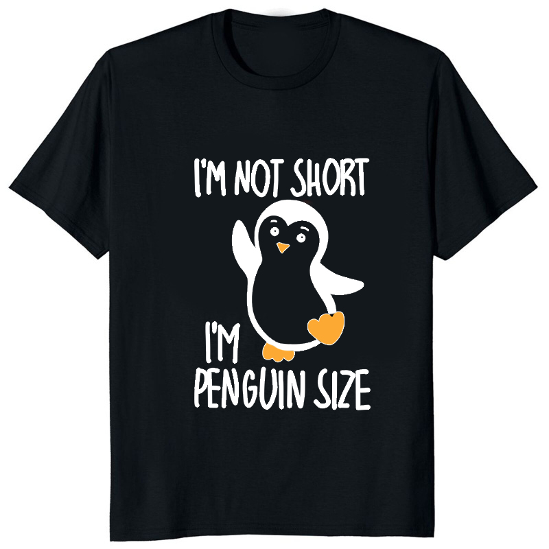 Im Not Short Im Penguin Size F - Street Fashion Mood review and price